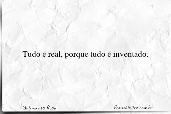 Frase de Guimarães Rosa