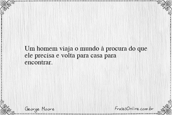 Frase de George Moore