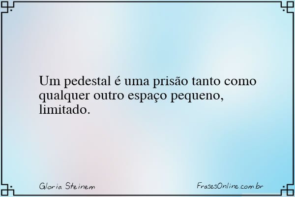 Frase de Gloria Steinem