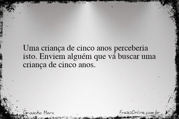 Frase de Groucho Marx