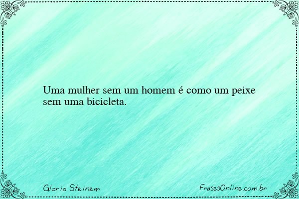 Frase de Gloria Steinem
