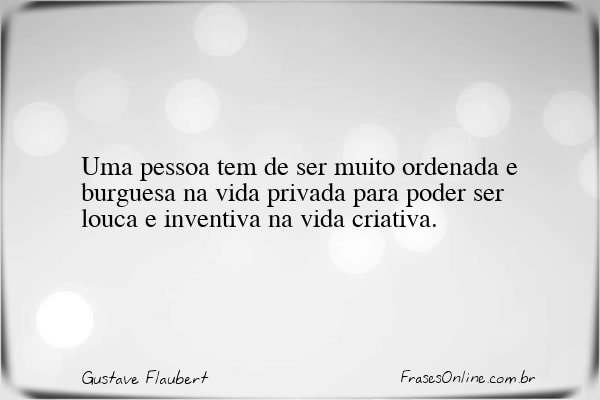 Frase de Gustave Flaubert