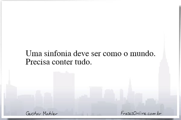 Frase de Gustav Mahler