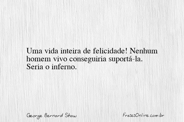 Frase de George Bernard Shaw