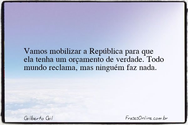 Frase de Gilberto Gil