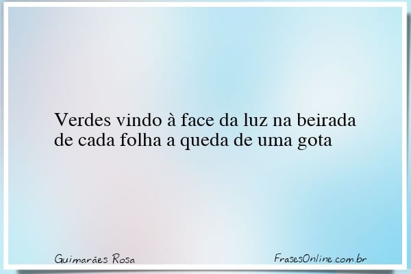 Frase de Guimarães Rosa