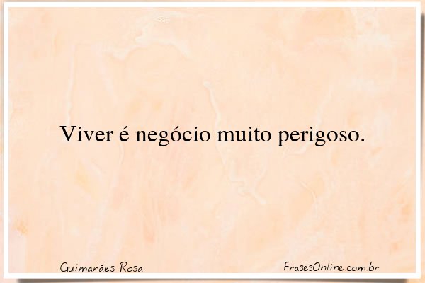 Frase de Guimarães Rosa