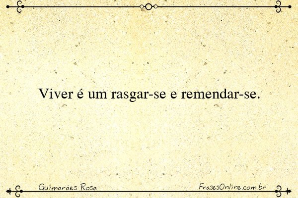 Frase de Guimarães Rosa