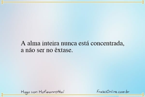 Frase de Hugo von Hofmannsthal