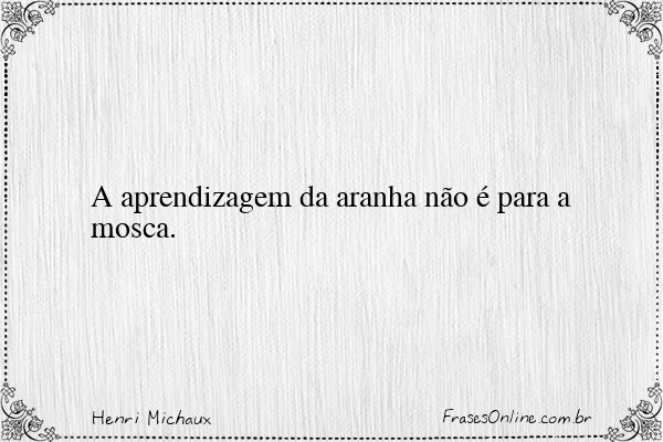 Frase de Henri Michaux