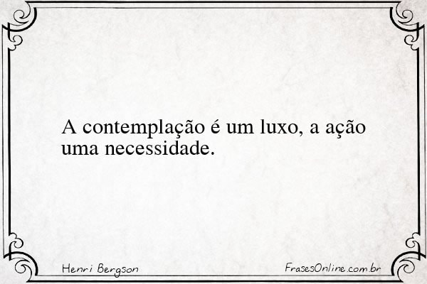 Frase de Henri Bergson