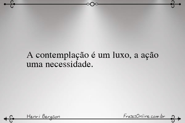 Frase de Henri Bergson