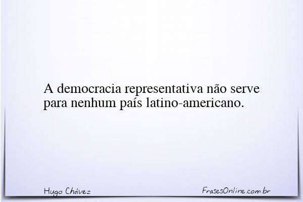 Frase de Hugo Chávez