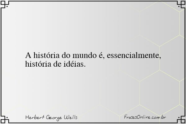 Frase de Herbert George Wells