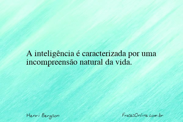 Frase de Henri Bergson