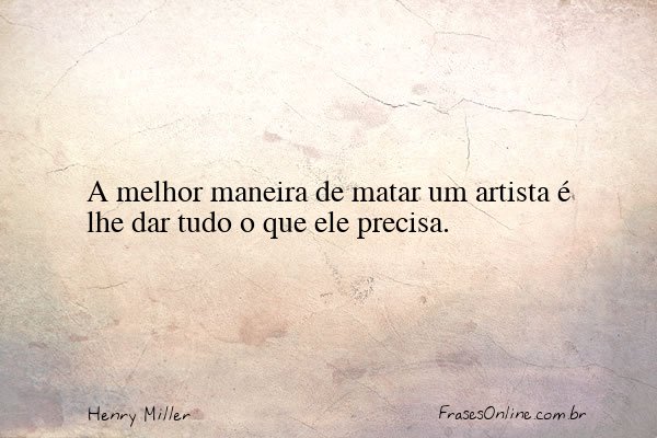 Frase de Henry Miller