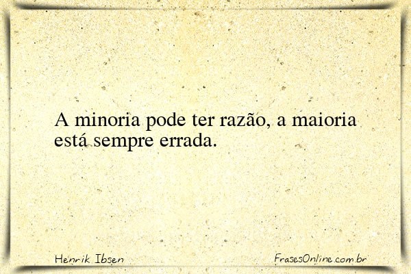 Frase de Henrik Ibsen