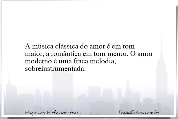 Frase de Hugo von Hofmannsthal