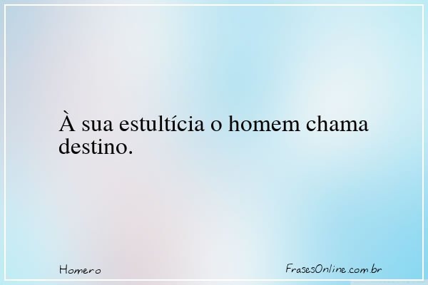 Frase de Homero