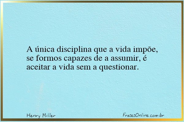 Frase de Henry Miller