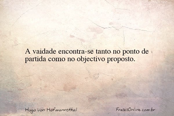 Frase de Hugo von Hofmannsthal