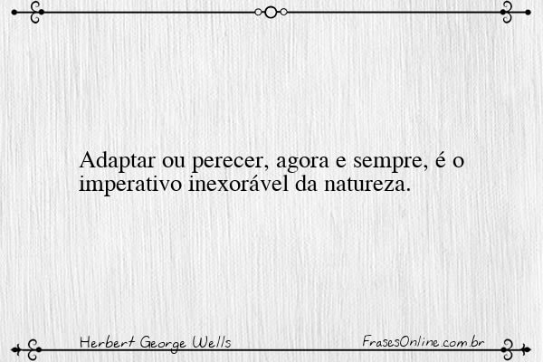 Frase de Herbert George Wells