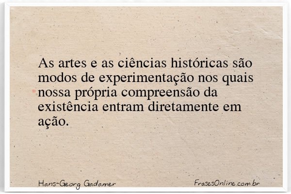 Frase de Hans-Georg Gadamer