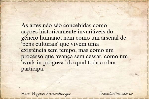 Frase de Hans Magnus Enzensberger