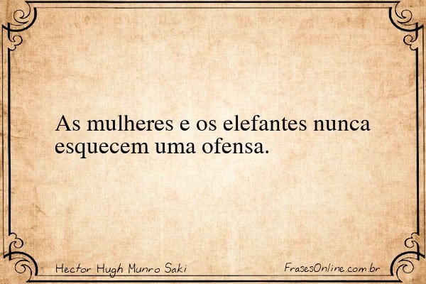 Frase de Hector Hugh Munro Saki
