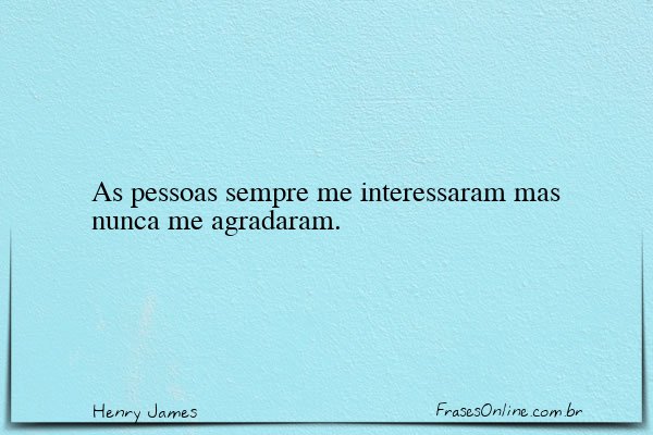 Frase de Henry James