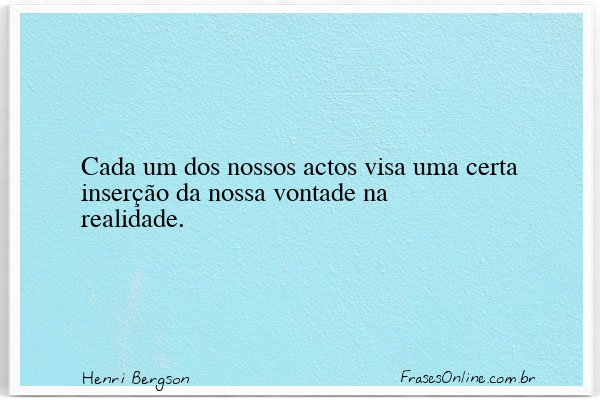 Frase de Henri Bergson
