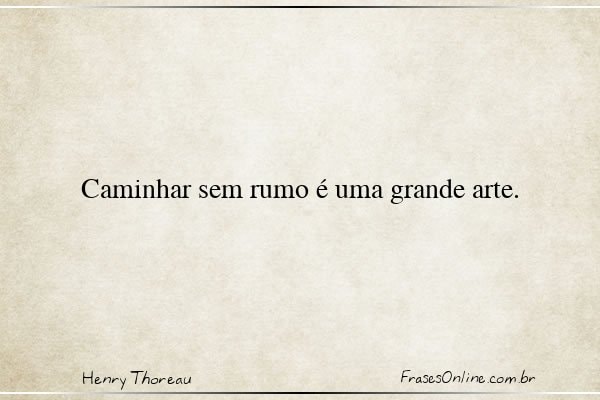 Frase de Henry Thoreau