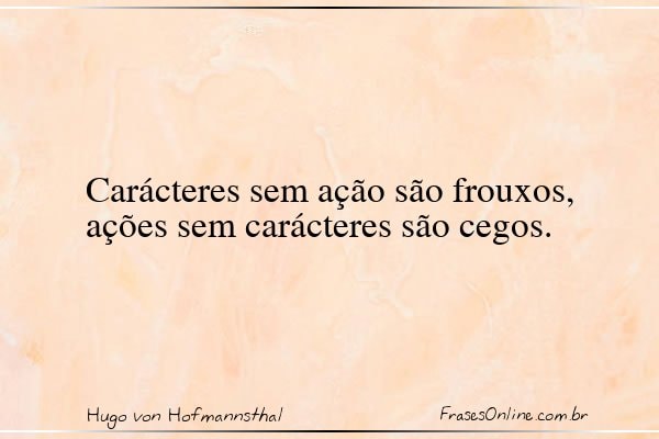 Frase de Hugo von Hofmannsthal