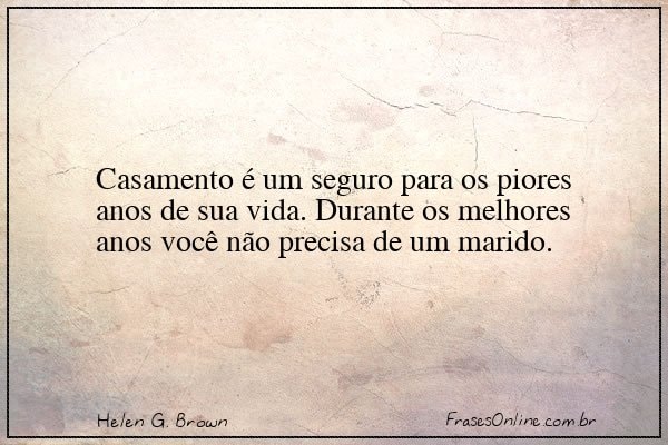 Frase de Helen G. Brown