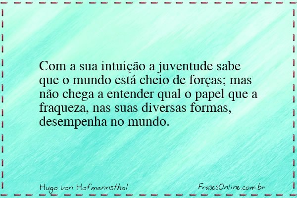 Frase de Hugo von Hofmannsthal