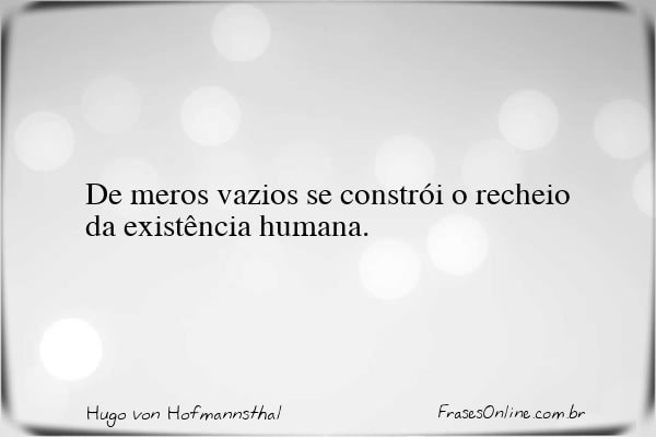 Frase de Hugo von Hofmannsthal