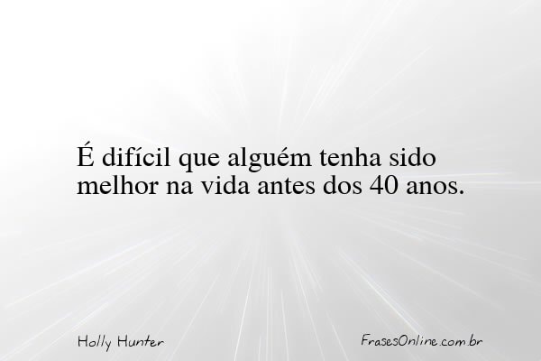 Frase de Holly Hunter