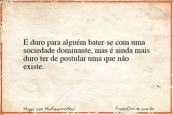 Frase de Hugo von Hofmannsthal