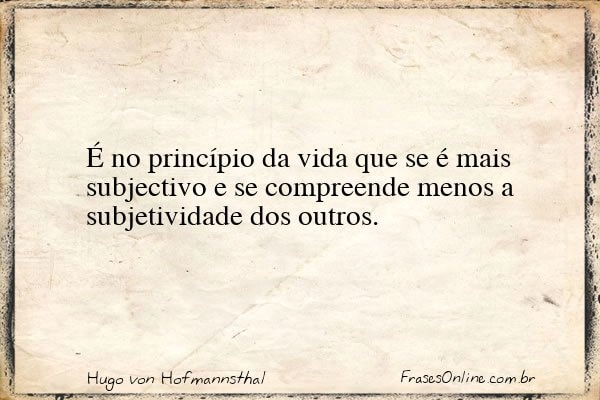 Frase de Hugo von Hofmannsthal