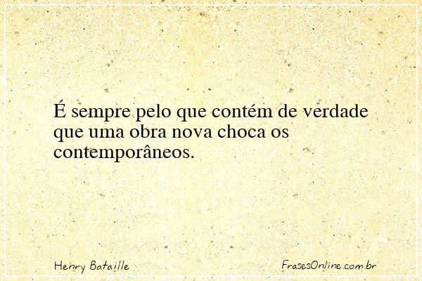 Frase de Henry Bataille