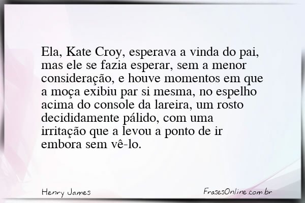 Frase de Henry James