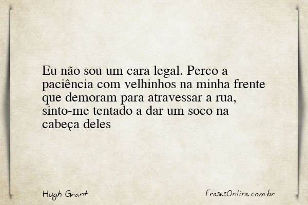 Frase de Hugh Grant