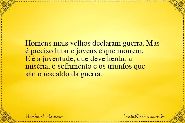 Frase de Herbert Hoover
