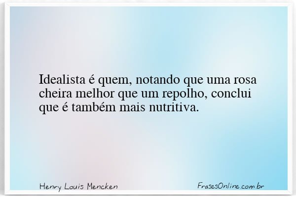 Frase de Henry Louis Mencken