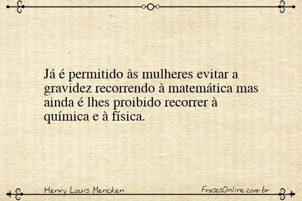 Frase de Henry Louis Mencken