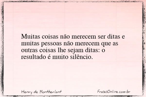 Frase de Henry de Montherlant