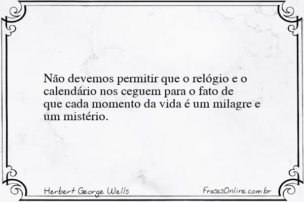 Frase de Herbert George Wells