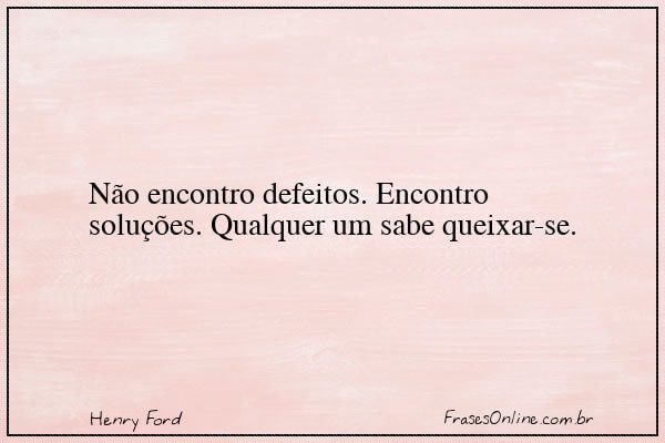 Frase de Henry Ford