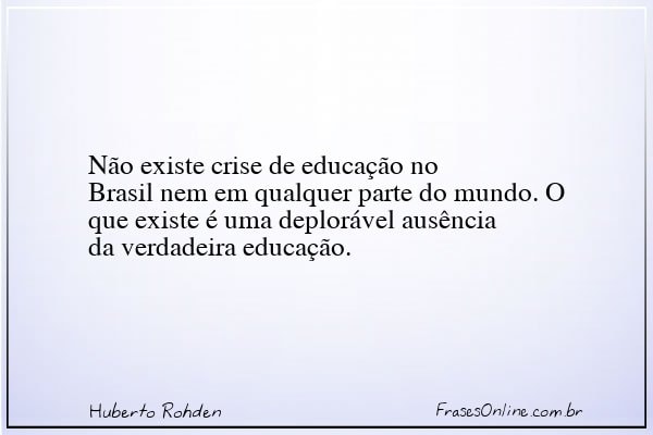 Frase de Huberto Rohden