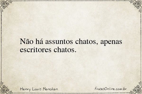 Frase de Henry Louis Mencken